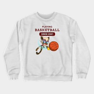 kittyswat Omar "Playing Basketball Since 2021" Crewneck Sweatshirt